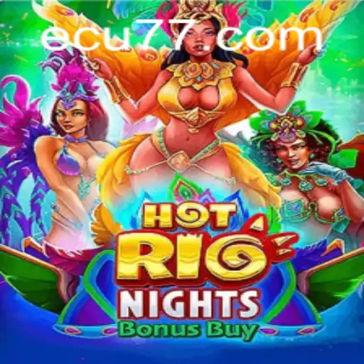 Descubra o Mundo Vibrante de HotRioNightsBonusBuy na Ecu777.com